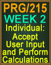 PRG/215 Accept User Input and Perform Calculations